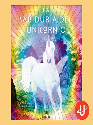 cover image of La Sabiduría del Unicornio